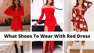 What Shoes To Wear With Red Dress #dresses #reddresses #red #shoes