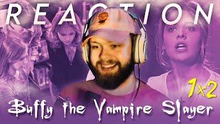 Buffy The Vampire Slayer "HARVEST" S1E2 REACTION!! | First Time Watching