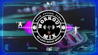 Workout Mix (Tech House, Funky House, Future House, Progressive House, Bass House) - Vol.15