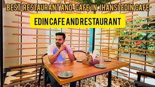 Edin cafe and restaurant Elite road jhansi #jhansi #best #cafe #lalitpur #orai #banda #mauranipur