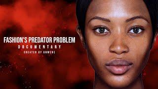 The Fashion Industry’s Predator Problem | Documentary