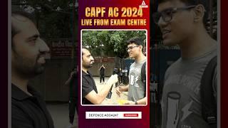 CAPF AC 2024 | Live From Exam Centre #defenceadda #capfacexam