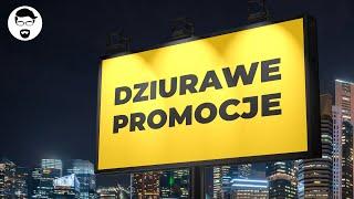 Dziurawe promocje - jak stracić pieniądze przez kiepski marketing