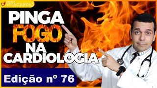 Pinga Fogo na Cardiologia - 76ª Edição. Perguntas e repostas na cardiologia AO VIVO