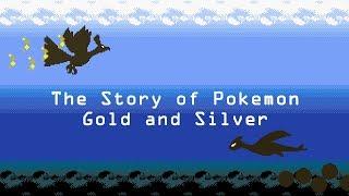 The Story of Pokemon Gold and Silver (Complete Series)