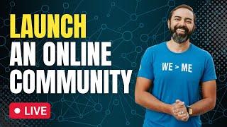 How to Build & Launch a Community (The SMART Way) 