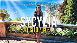 Sycylia top 10 co zobaczyć co zwiedzić na wschodniej i południowej Sycylii. [Nasze ulubione miejsca]