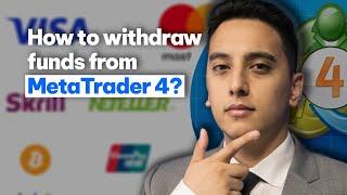 How to withdraw funds from MetaTrader 4 (MT4)?