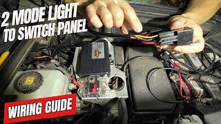 HOW TO Wire a 2 Mode Light To Your Switch Panel - Auxbeam + Nilight