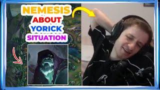 Nemesis About YORICK Situation 