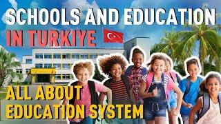 Schools and Education in Turkey. All about Turkey's Education System.