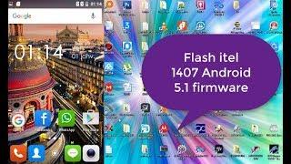 itel 1407 how to flash FIRMWARE ANDROID 5.1 pac flash file