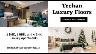 Trehan Luxury Floors - At Sector 35, Sohna, Gurgaon