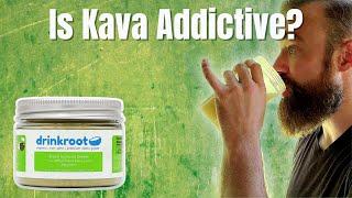 Kava and Addiction