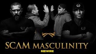 Toxic Masculinity Scams & the Arete Syndicate - RE:WIRE