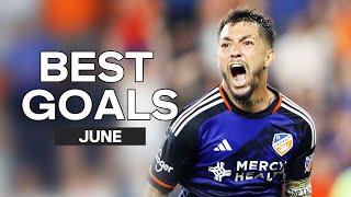 The BEST MLS Goals of June 2024!