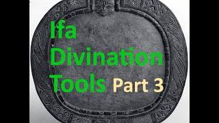 Ifa Divination Tools Part 3 - Opele Ifa Iroke ifa Irukere Oba