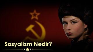 Sosyalizm Nedir?