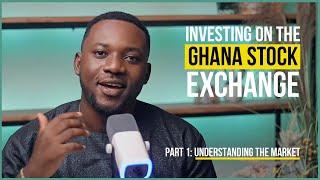 Intro to the Ghana Stock Exchange and How to Start Investing