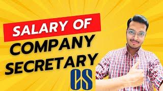 SALARY OF A COMPANY SECRETARY [Fresher]