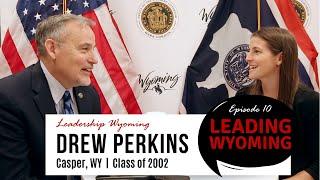 Leading Wyoming: Drew Perkins