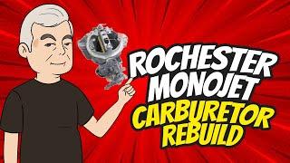 Mastering the Rochester Monojet Carburetor Rebuild