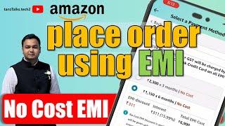 How to Place an EMI Order on Amazon App | No Cost EMI on Amazon App