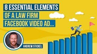 Lawyer Video Marketing: 8 Essential Elements of a Law Firm Facebook Video Ad...