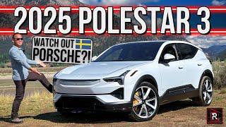 The 2025 Polestar 3 Is A Porsche-Like Performance Luxury SUV From Sweden