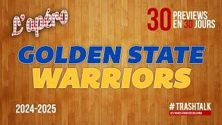 NBA Preview 2024-25 : les Golden State Warriors || #30PreviewsEn30Jours