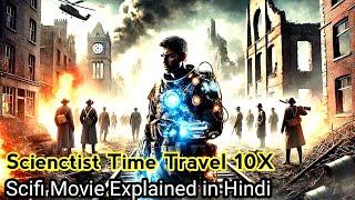 Scientist Time Travel in Future X10  | Sci-fi Movie Full Explained in Hindi 2025