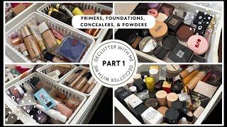 Declutter My Makeup Collection | Primers, Concealers, Foundation & Powders