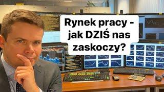 Jak bardzo dziś zaskoczy nas rynek pracy?