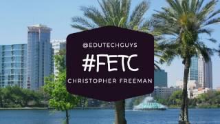 EduTechGuys at FETC2017 interview with Christopher Freeman