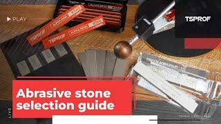 Abrasive Stone Selection Guide