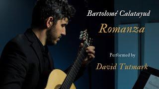 Bartolomé Calatayud - Romanza - Classical guitar cover