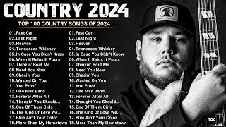 New Country Songs 2024 Playlist  Country Music 2024 - Top Country Song 2024 - Country Songs 2024