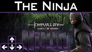 Chivalry Deadliest Warrior - The Ninja!