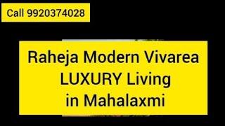 "Raheja Modern Vivarea: Luxury Living in Mahalaxmi |#youtubesearch #mahalaxmi #raheja