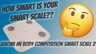 Xiaomi Mi Body Composition Smart Scale 2 Review - Is it really smart???