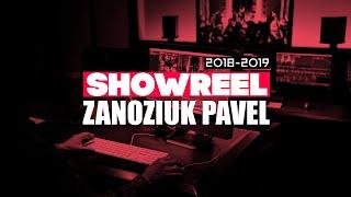 Showreel  |  Zanoziuk Pavel