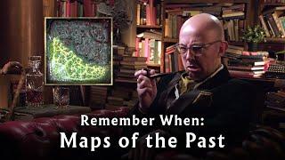 Remember When: Maps of the Past