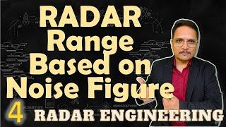 Radar Range based on Noise Figure | RADAR Range Parameters | RADAR Engineering | Engineering Funda