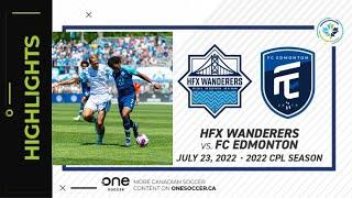 HIGHLIGHTS: HFX Wanderers FC vs. FC Edmonton (July 23rd, 2022)