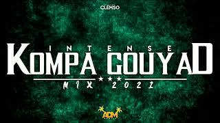 DJ CLEMSO - Intense KOMPA GOUYAD Mix 2021