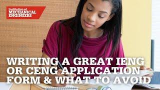 Tips on Writing a Great IEng or CEng Application Form & the Pitfalls to Avoid