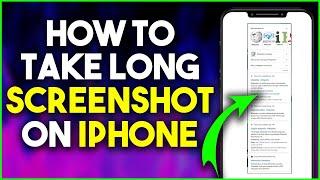 How To Take Long Screenshot In iPhone | Long Scrolling Screenshot In iPhone 11