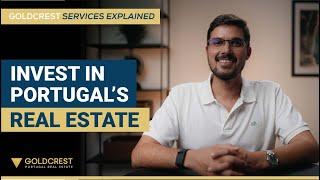 Goldcrest Service Explained: Invest in Portugal's Thriving Real Estate Market