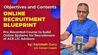 Online Recruitment Blueprint  - Objectives and Contents : by #KamleshGuru