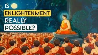 Is Enlightenment Really Possible? How the Buddha Encourages Us to Seek the Impossible